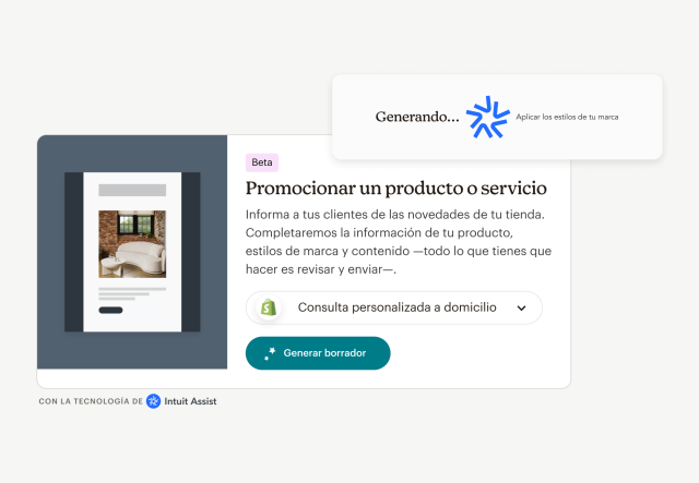 Una barra de aviso de Intuit Assist, que dice "Generando... Aplicando los estilos de tu marca", sobre una interfaz de usuario con un texto que dice "(Beta) Promociona un producto o servicio: Informa a tus clientes de las novedades de tu tienda. Completaremos la información de tu producto, estilos de marca y contenido —todo lo que tienes que hacer es revisar y enviar—". Un botón debajo del texto dice "Generar borrador".